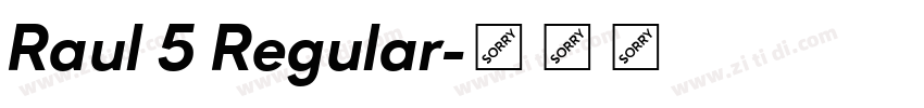 Raul 5 Regular字体转换